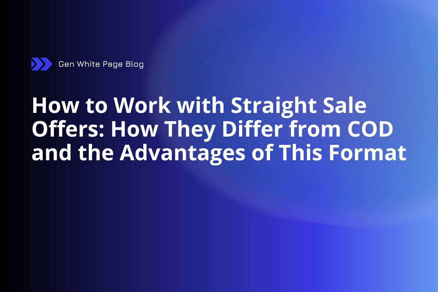 How to Work with Straight Sale Offers: Difference from COD